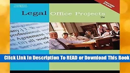 [Read] Legal Office Projects (with CD-ROM) (Legal Office Procedures)  For Trial