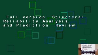Full version  Structural Reliability Analysis and Prediction  Review