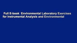 Full E-book  Environmental Laboratory Exercises for Instrumental Analysis and Environmental