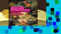 Trial New Releases  Sacred Economics: Money, Gift, and Society in the Age of Transition by