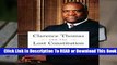 Full version  Clarence Thomas and the Lost Constitution  For Kindle