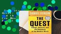 Complete acces  The Quest: Energy, Security, and the Remaking of the Modern World by Daniel Yergin
