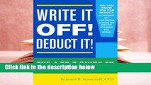 R.E.A.D Write It Off! Deduct It!: The A-To-Z Guide to Tax Deductions for Home-Based Businesses
