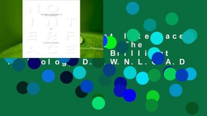 R.E.A.D The Best Interface Is No Interface: The Simple Path to Brilliant Technology D.O.W.N.L.O.A.D