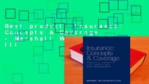 Best product  Insurance: Concepts & Coverage - Marshall Wilson Reavis III
