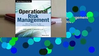 Complete acces  Operational Risk Management: Best Practices in the Financial Services Industry by