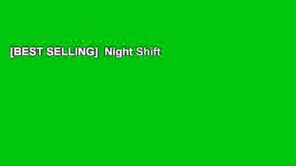 [BEST SELLING]  Night Shift