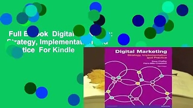 Full E-book Digital Marketing: Strategy, Implementation and Practice For Kindle