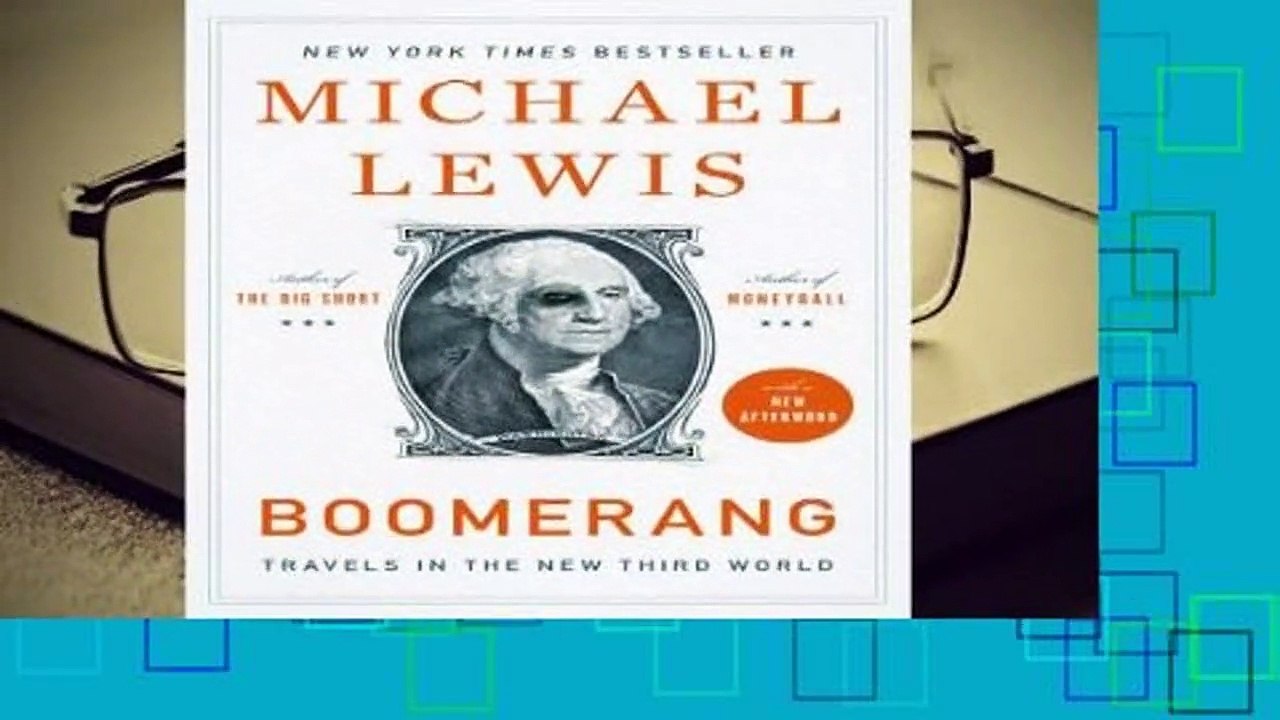 Trial New Releases  Boomerang: Travels in the New Third World by Michael   Lewis