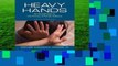 Full E-book Heavy Hands: An Introduction to the Crimes of Intimate and Family Violence  For Kindle