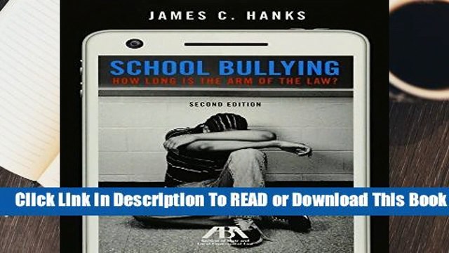 School Bullying: How Long Is the Arm of the Law Best Sellers Rank : #1