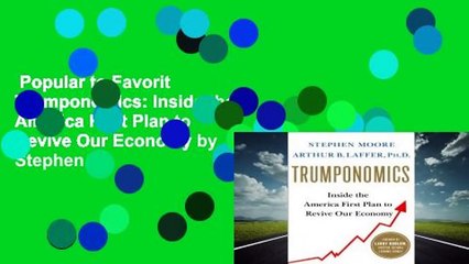 Popular to Favorit  Trumponomics: Inside the America First Plan to Revive Our Economy by Stephen
