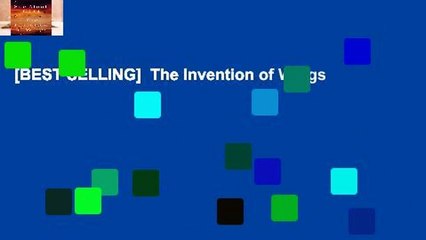 [BEST SELLING]  The Invention of Wings