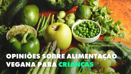 Dieta Vegana para Crianças: É Segura? Opiniões de Especialistas ao Redor do Mundo 🌱
