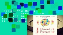 Trial New Releases  Fluent Forever: How to Learn Any Language Fast and Never Forget It by Gabriel