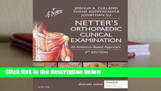 R.E.A.D Netter's Orthopaedic Clinical Examination: An Evidence-Based Approach D.O.W.N.L.O.A.D