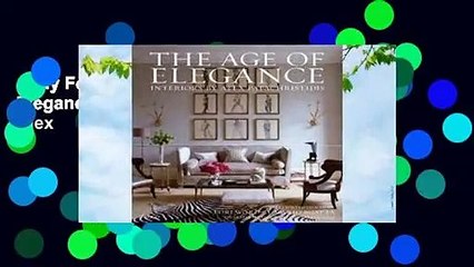 Any Format For Kindle  The Age of Elegance: Interiors by Alex Papachristidis by Alex