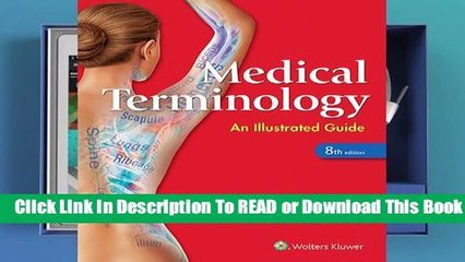 [Read] Medical Terminology: An Illustrated Guide  For Kindle
