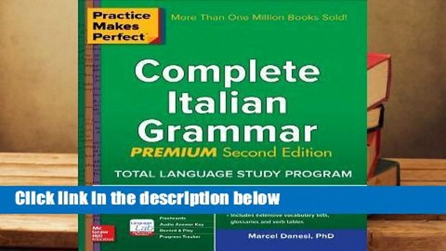 Practice Makes Perfect: Complete Italian Grammar, Premium Second Edition