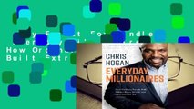 Any Format For Kindle  Everyday Millionaires: How Ordinary People Built Extraordinary