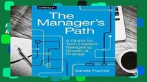 About For Books  The Manager's Path: A Guide for Tech Leaders Navigating Growth and Change by