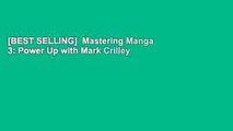 [BEST SELLING]  Mastering Manga 3: Power Up with Mark Crilley
