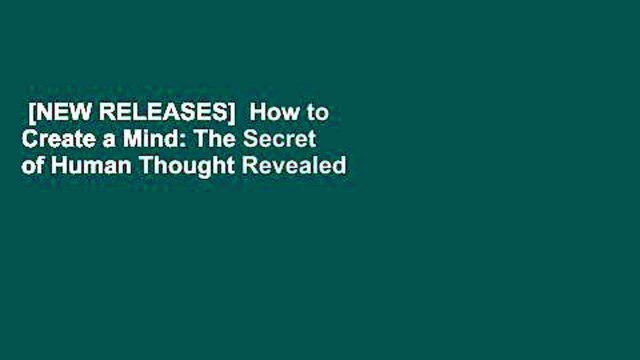 [NEW RELEASES] How to Create a Mind: The Secret of Human Thought Revealed