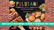 [Read] Pulutan! Filipino Party Recipes: Street Foods and Small Plates from the Philippines: 55