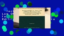 Technology in The Law Office (Custom for Corinthian Colleges) Edition: Reprint Complete