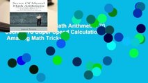 Secret Of Mental Math Arithmetic: 70 Secrets To Super Speed Calculation   Amazing Math Tricks: