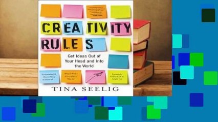 Full version  Creativity Rules: Get Ideas Out of Your Head and into the World Complete