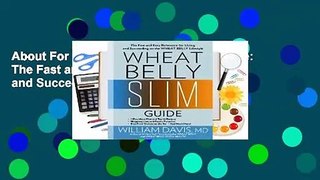 About For Books  Wheat Belly Slim Guide: The Fast and Easy Reference for Living and Succeeding on