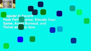 Popular to Favorit  Peak Performance: Elevate Your Game, Avoid Burnout, and Thrive with the New