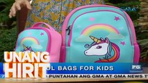 Unang Hirit: Iba't ibang school bags for kids