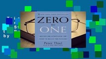 Trial New Releases  Zero to One: Notes on Startups, or How to Build the Future by Peter Thiel
