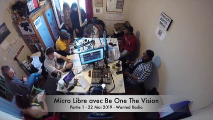 Micro Libre avec Be One The Vision, partie 1