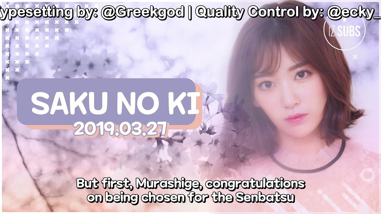 [ENG SUB] 190327 Saku No Ki (Tonight, Under the Sakura Tree)