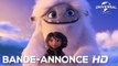Abominable Bande-Annonce Officielle VOST (Animation 2019) Albert Tsai, Chloe Bennet