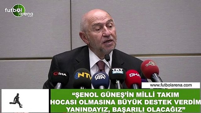 Nihat Özdemir: Şenol Güneş'in Milli Takım hocası olmasına büyük destek verdim yanındayız