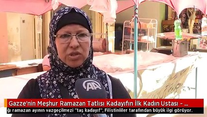 Gazze'nin Meşhur Ramazan Tatlısı Kadayıfın İlk Kadın Ustası - Gazze