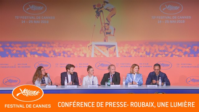 ROUBAIX UNE LUMIERE - Conférence de presse - Cannes 2019 - VF