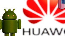 Google batasi penggunaan app pada Huawei - TomoNews