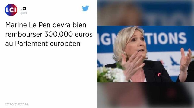Assistants parlementaires. La justice européenne confirme que Marine Le Pen doit rembourser 300 000 €