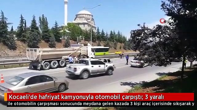Kocaeli'de hafriyat kamyonuyla otomobil çarpıştı: 3 yaralı