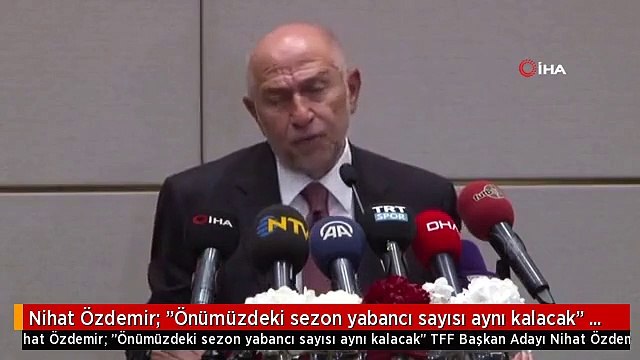 Nihat Özdemir: Önümüzdeki sezon yabancı sayısı aynı kalacak -2-