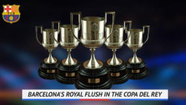 Barcelona's Royal Flush in the Copa del Rey