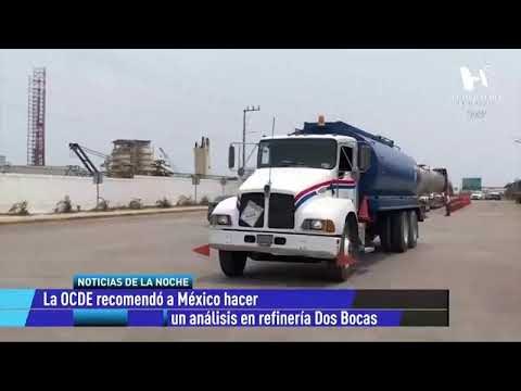 OCDE recomienda a México un análisis antes de construir refinería de Dos Bocas