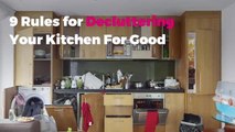 9 Rules for Decluttering Your Kitchen For Good