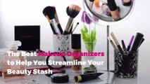 The Best Makeup Organizers to Help You Streamline Your Beauty Stash