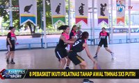 8 Pebasket Ikuti Pelatnas Tahap Awal Timnas 3x3 Putri